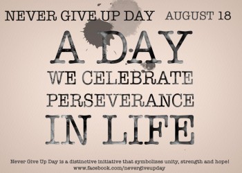 10 Best Things To Do On Never Give Up Day