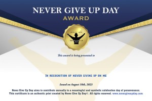 Certificate In Recognition of Never Giving Up On Me